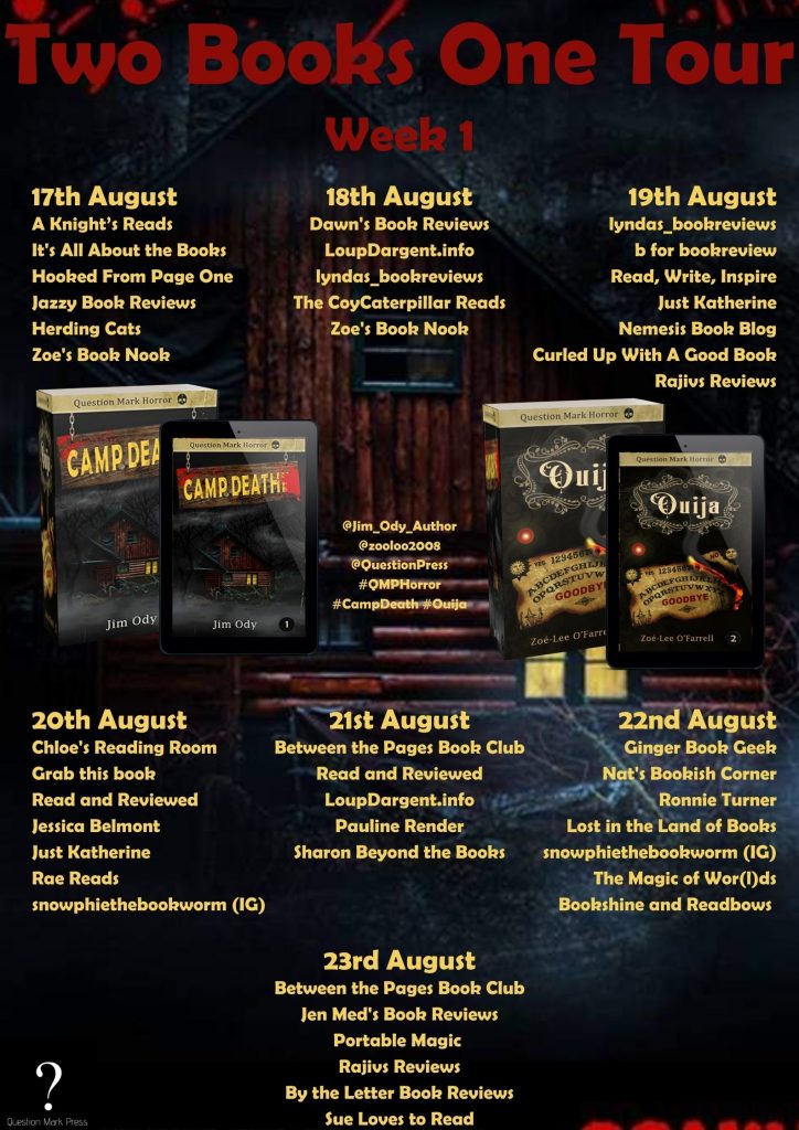 #AndThatsAWrap – #CampDeath #Ouija @Jim_Ody_Author @zooloo2008 @ZooloosBT @QuestionPress #Blogtour #ZooloosBookTours #QuestionMarkPress #BookTour