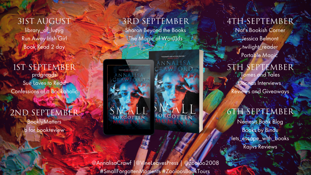 #AndThatsAWrap – #SmallForgottenMoments by Annalisa Crawford @AnnalisaCrawF @VineLeavesPress #Blogtour #ZooloosBookTours #BookTour