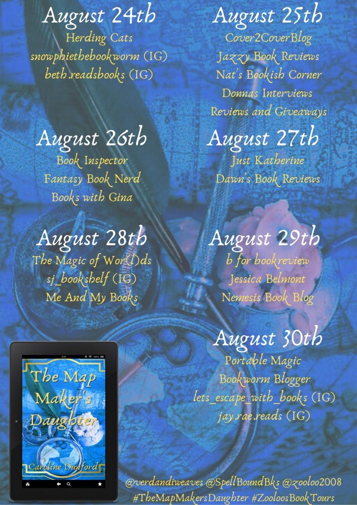 #AndThatsAWrap – #TheMapMakersDaughter by Caroline Dunford @verdandiweaves @SpellBoundBks #Blogtour #SpellBoundsBooks #ZooloosBookTours #BookTour