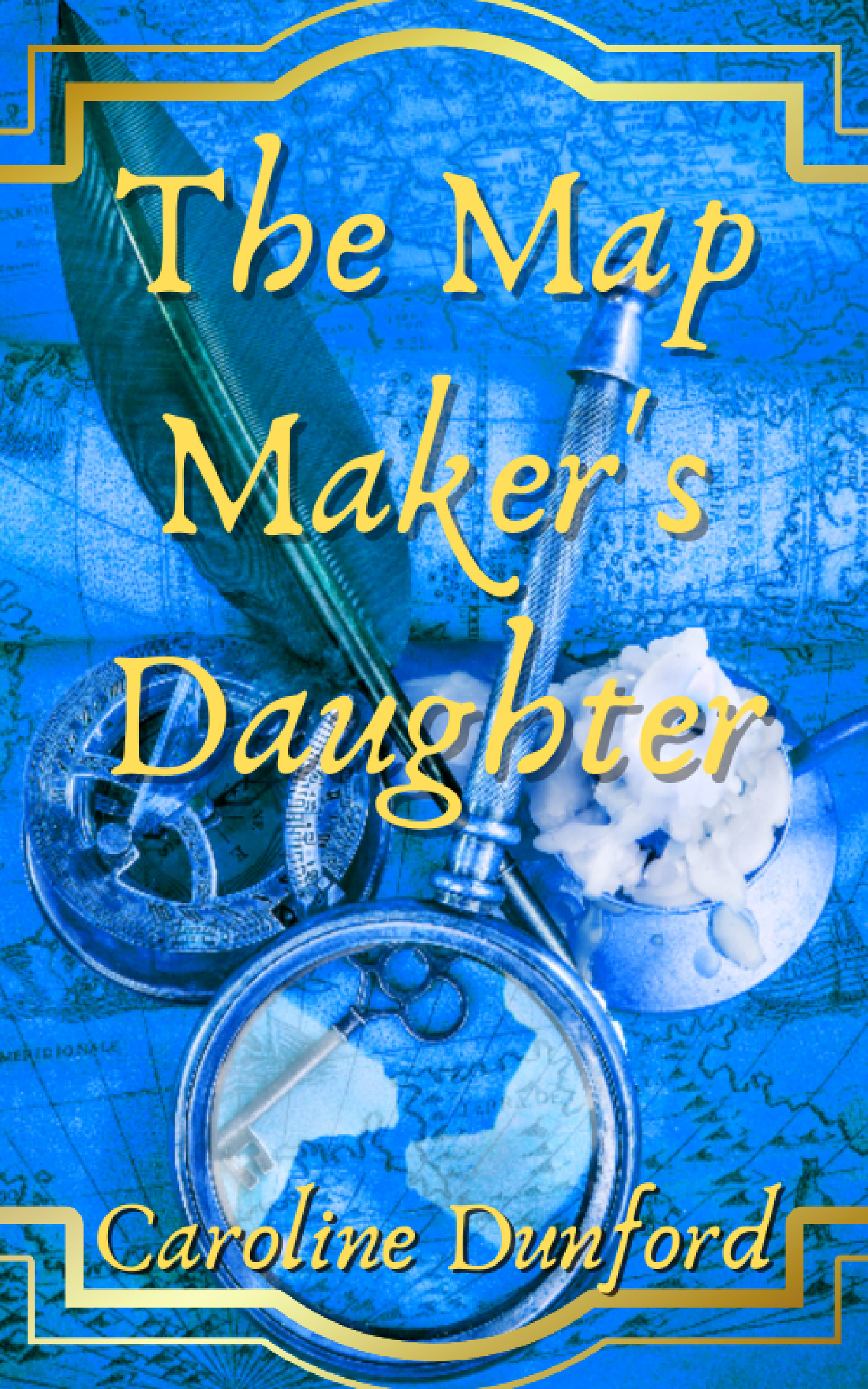 The Mapmaker’s Daughter by Caroline Dunford on Tour 24th 30th