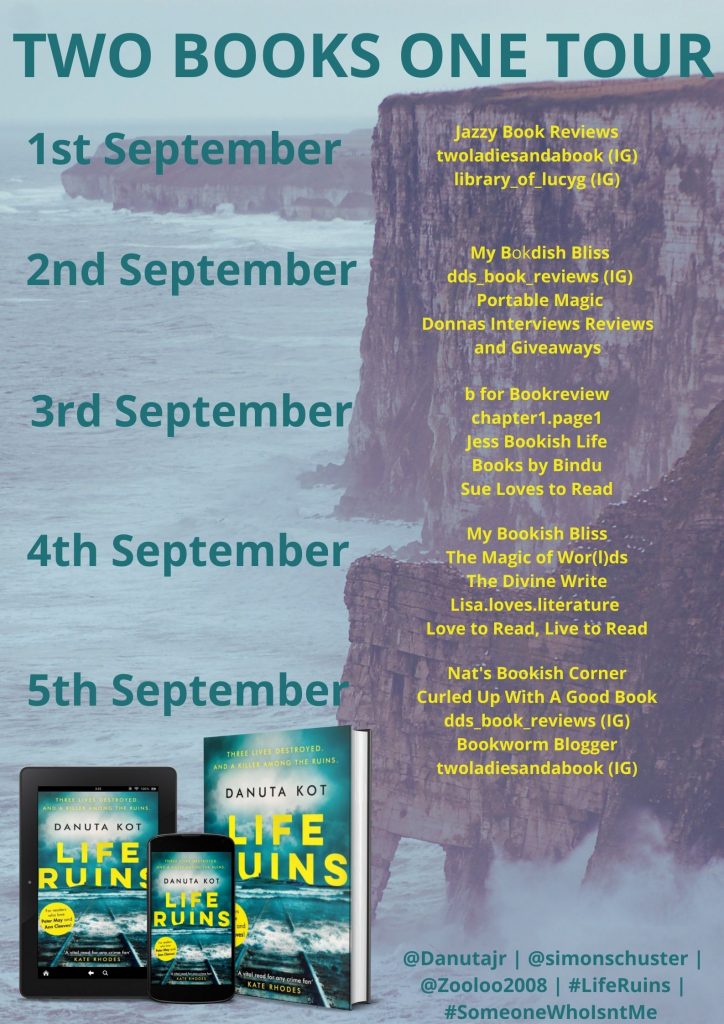 #AndThatsAWrap – #LifeRuins #SomeOneWhoIsntMe by Danuta Kot @DanutaJR @simonschusterUK  #Blogtour #ZooloosBookTours #BookTour