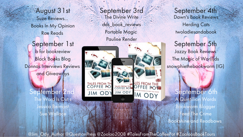 #AndThatsAWrap – #TalesFromTheCoffeePot by Jim Ody @Jim_Ody_Author @QuestionPress #Blogtour #ZooloosBookTours #QuestionMarkPress #BookTour