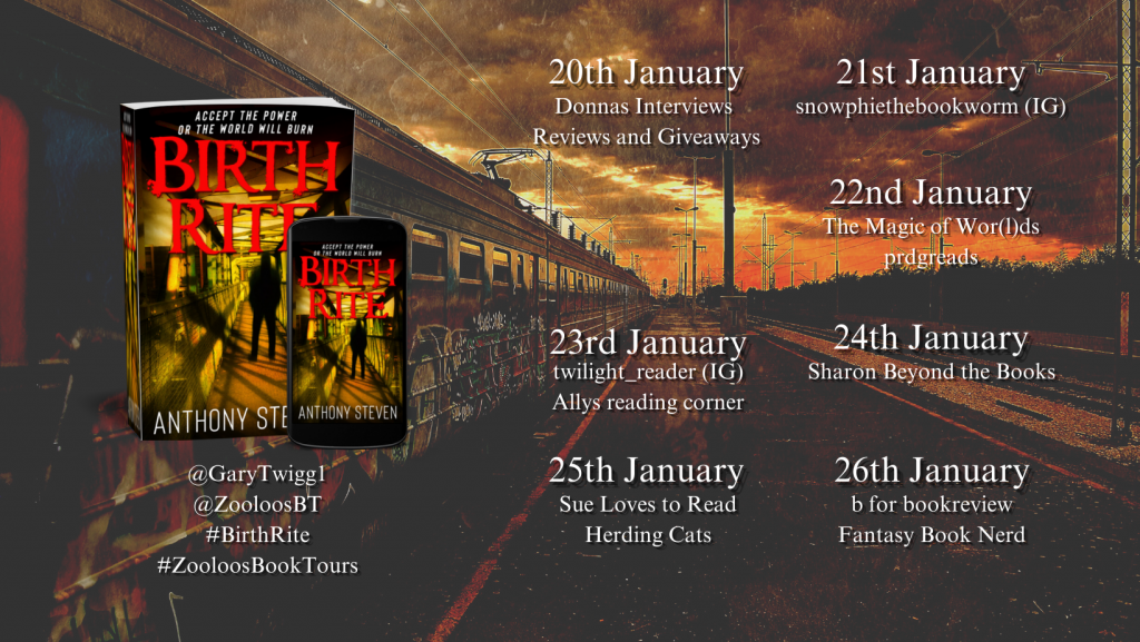 #AndThatsAWrap of #BirthRite by Anthony Steven @GaryTwigg1 #BookTour #ZooloosBookTours