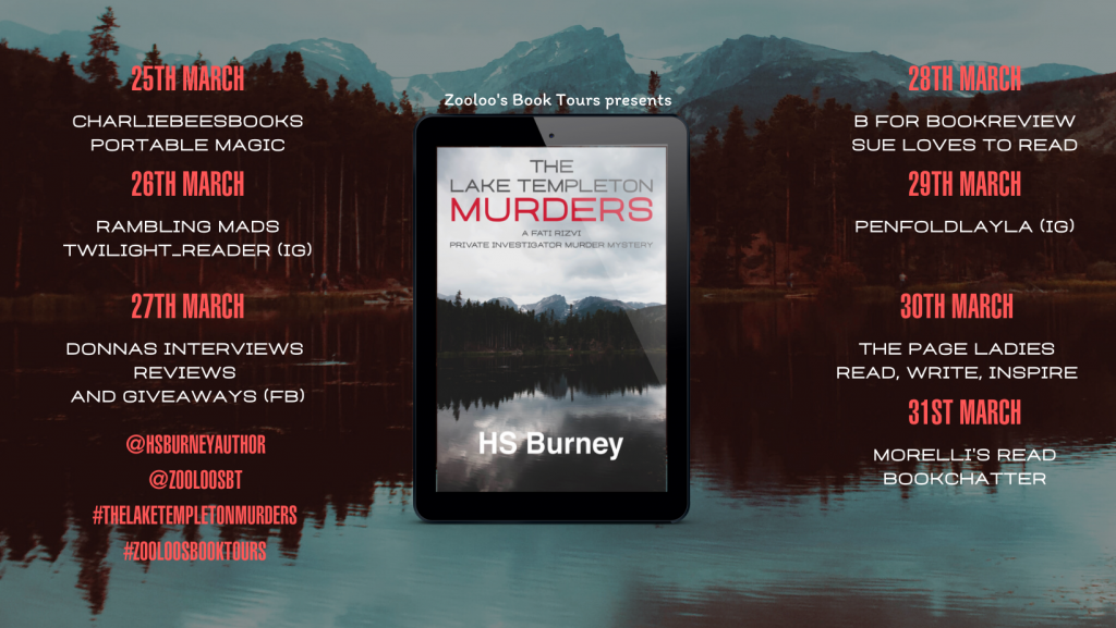 #AndThatsAWrap of The Lake Templeton Murders by HS Burney @hsburneyauthor #TheLakeTempleton #FatiRizvi #ZooloosBookTours