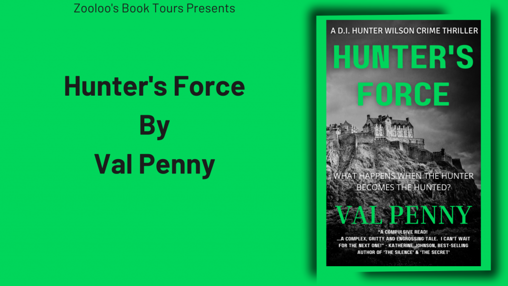 *New Tour* – Hunter’s Force by Val Penny @valeriepenny @SpellBoundBks #HuntersForce #ZooloosBookTours