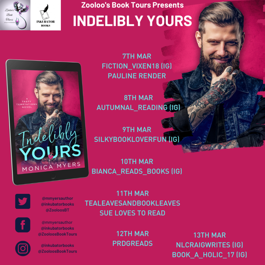 And That’s A Wrap of Indelibly Yours by Monica Myers @mmyersauthor @InkubatorBooks #IndeliblyYours #ZooloosBookTours