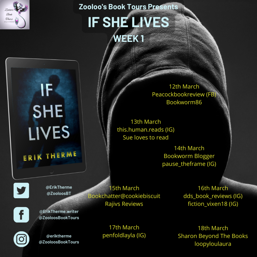 Starting Soon – If She Lives by Erik Therme @ErikTherme #IfSheLives #ZooloosBookTours