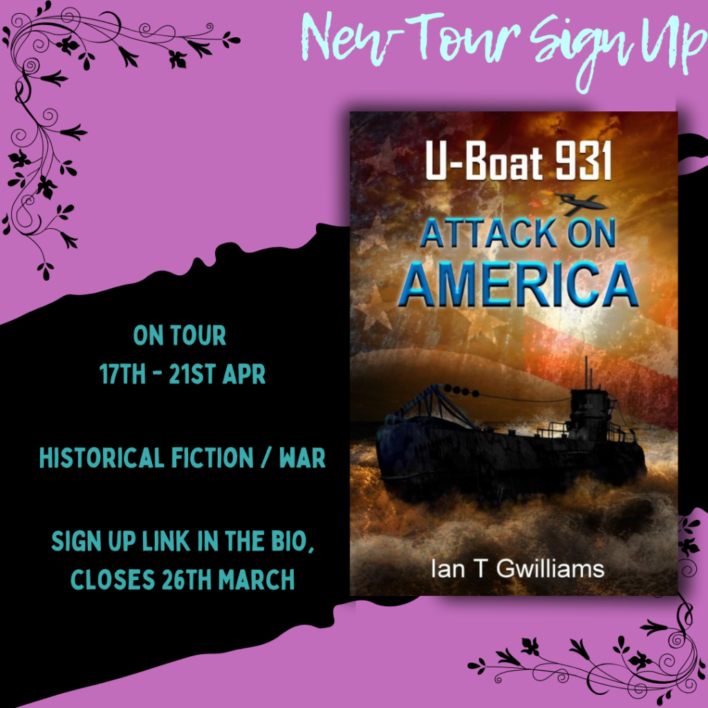 *New Tour* – U-Boat 931 Attack on America by Ian T Gwilliams @gwilliams_ian @BlossomSpring3 #UBoat931 #ZooloosBookTours