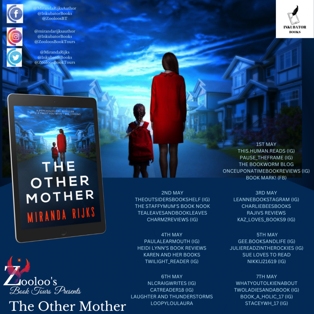 And That’s A Wrap of The Other Mother by Miranda Rijks @MirandaRijks @InkubatorBooks #TheOtherMother #ZooloosBookTours
