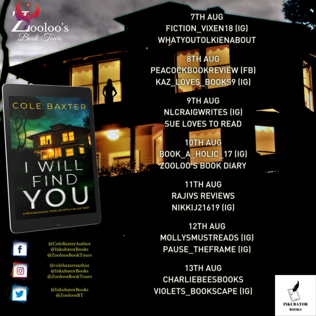 Starting Soon – I Will Find You by Cole Baxter #ColeBaxter @inkubatorbooks #IWillFindYou #ZooloosBookTours