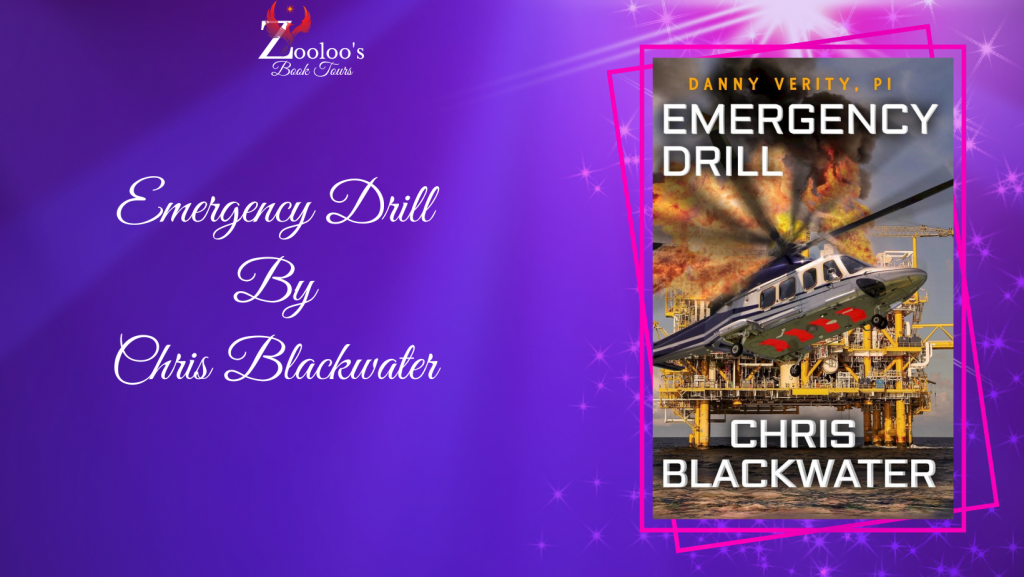 *New Tour Sign Up* for Emergency Drill by Chris Blackwater @BlackwaterChris @CityStonePress #EmergencyDrill #ZooloosBookTours