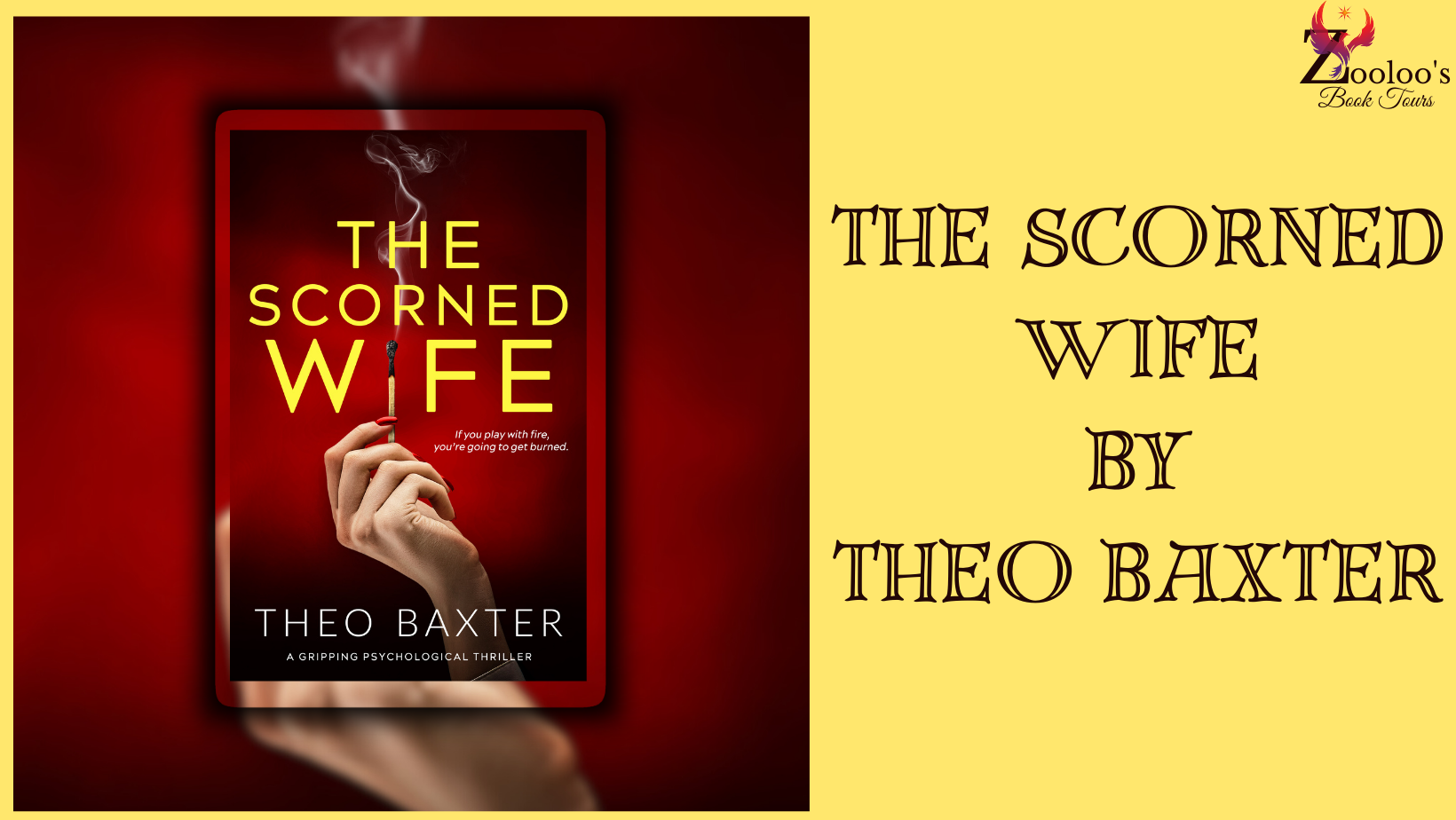 The Scorned Wife by Theo Baxter - Zooloo's Book Tours