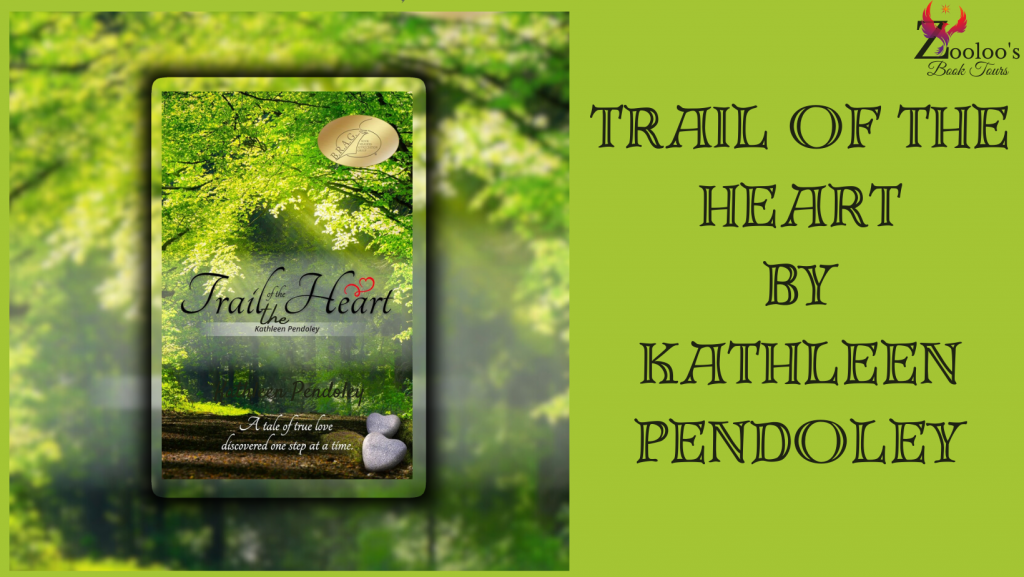 Book Tour Wrap : Trail of the Heart by Kathleen Pendoley