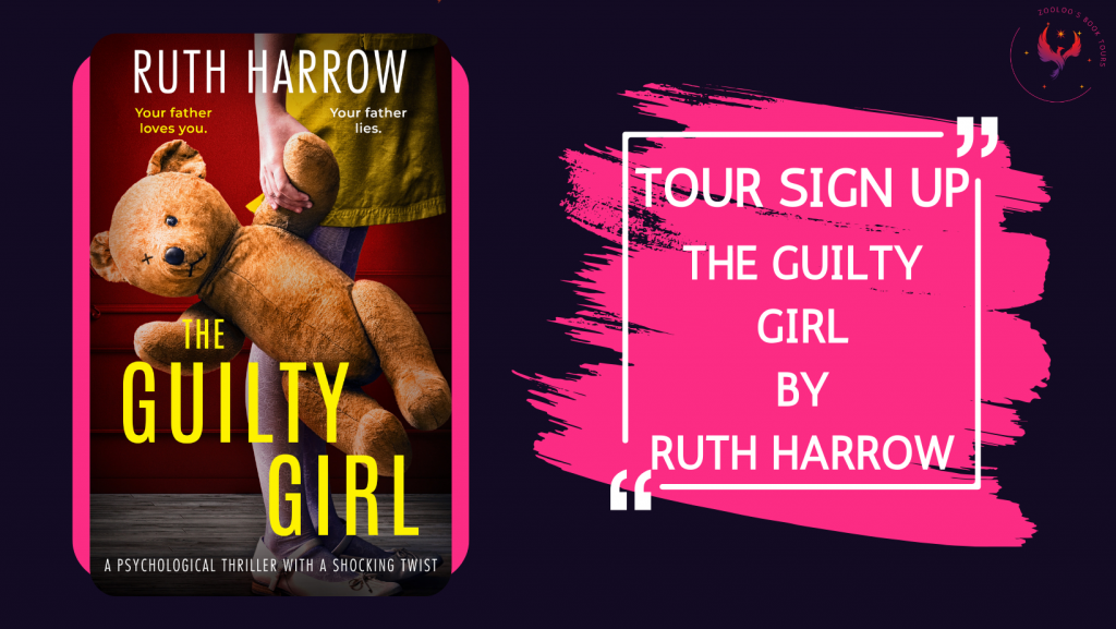 TOUR SIGN-UP: The Guilty Girl by Ruth Harrow