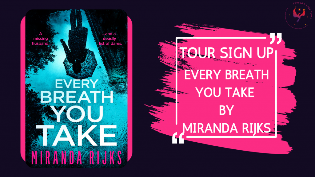 TOUR SIGN-UP: Every Breath You Take by Miranda Rijks