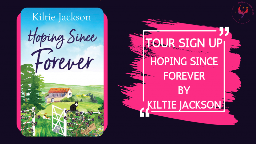 TOUR SIGN-UP: Hoping Since Forever by Kiltie Jackson