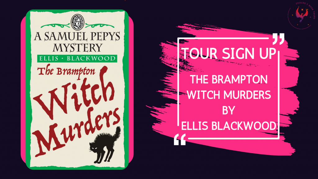TOUR SIGN-UP: The Brampton Witch Murders by Ellis Blackwood