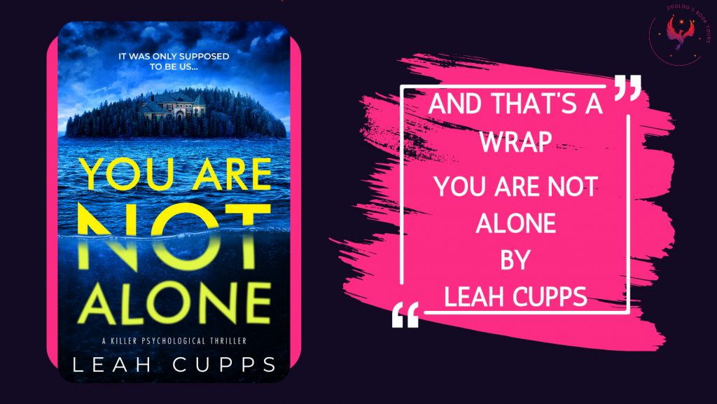 BOOK TOUR WRAP: You Are Not Alone by Leah Cupps