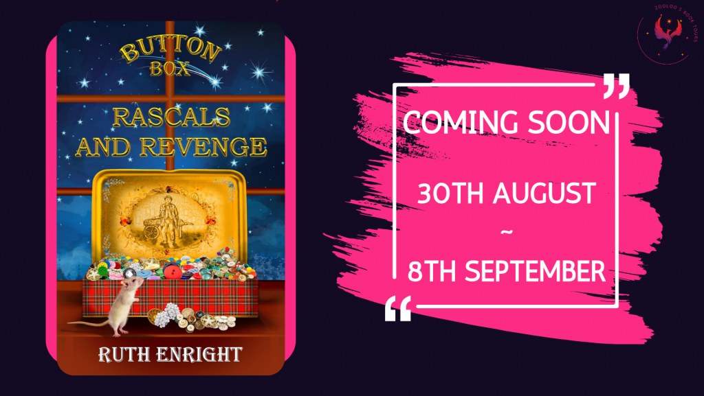 COMING SOON : Button Box – Rascals and Revenge By Ruth Enright