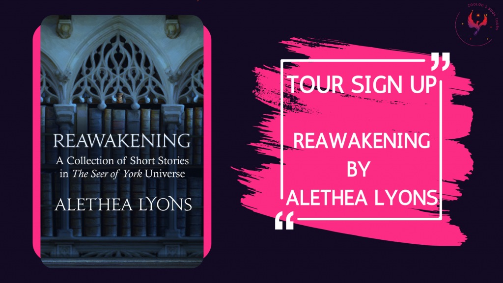 TOUR SIGN-UP: Reawakening by Alethea Lyons