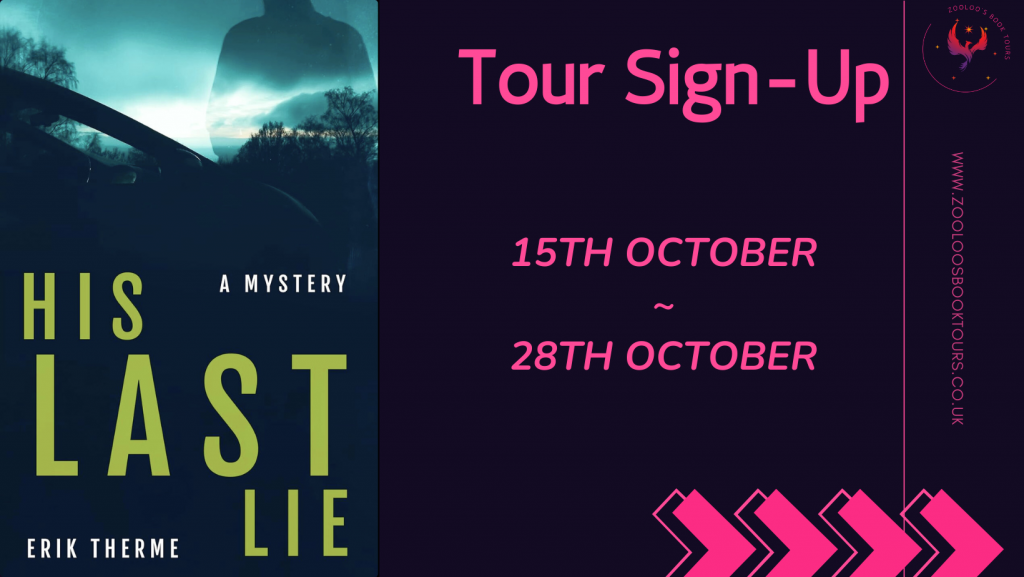 TOUR SIGN-UP: His Last Lie by Erik Therme
