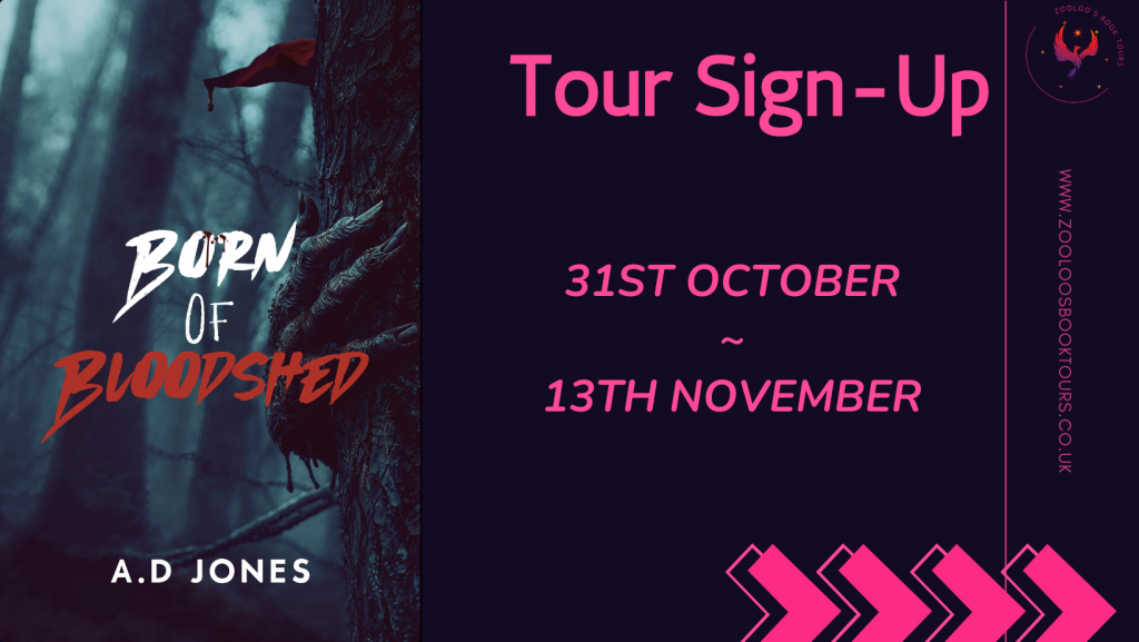 TOUR SIGN-UP: Born of Bloodshed by A.D Jones