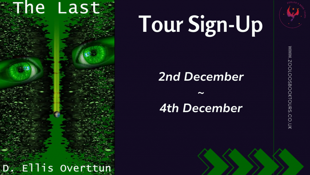 TOUR SIGN-UP: The Last by D. Ellis Overttun