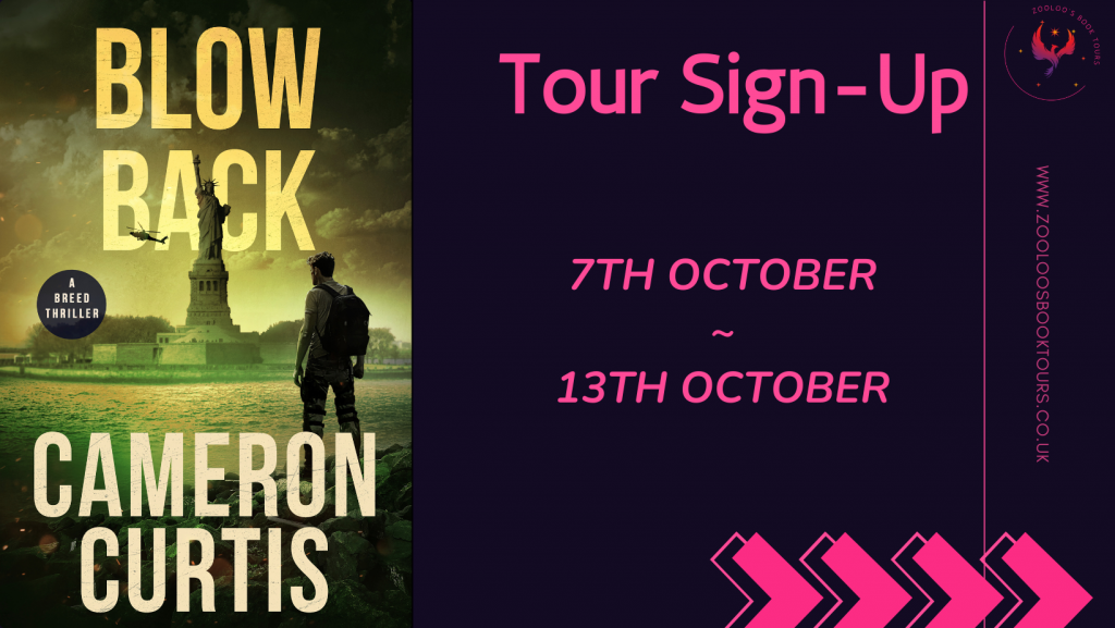 TOUR SIGN-UP: Blowback by Cameron Curtis
