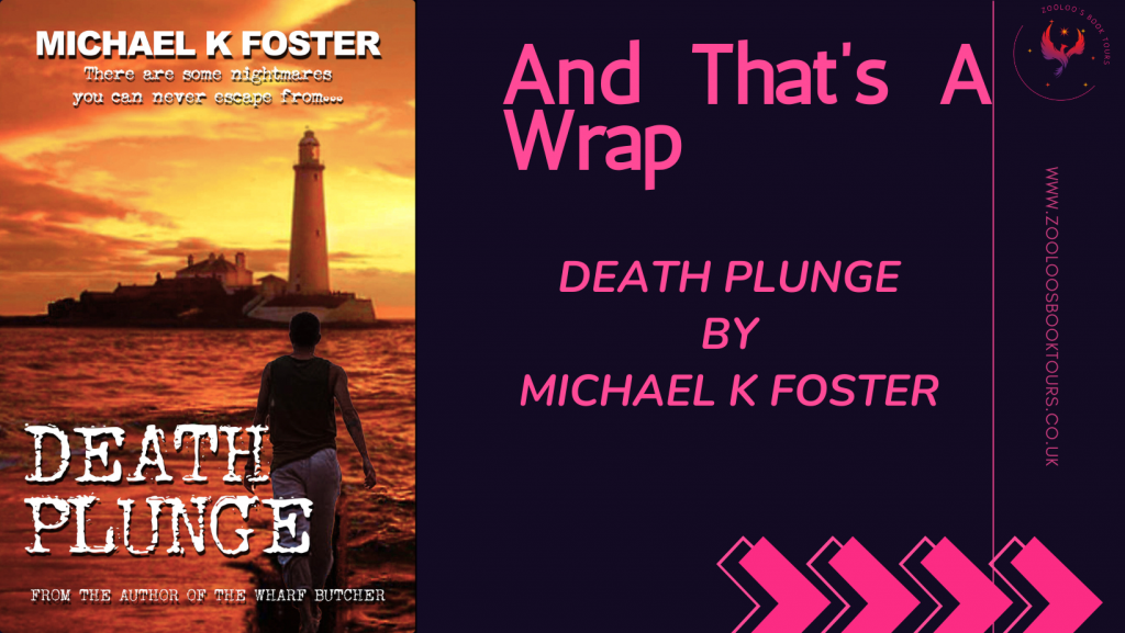 BOOK TOUR WRAP: Death Plunge by Michael K Foster