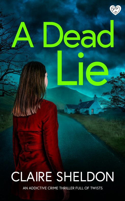 COMING SOON : A Dead Lie by Claire Sheldon COMING SOON : A Dead Lie by Claire Sheldon