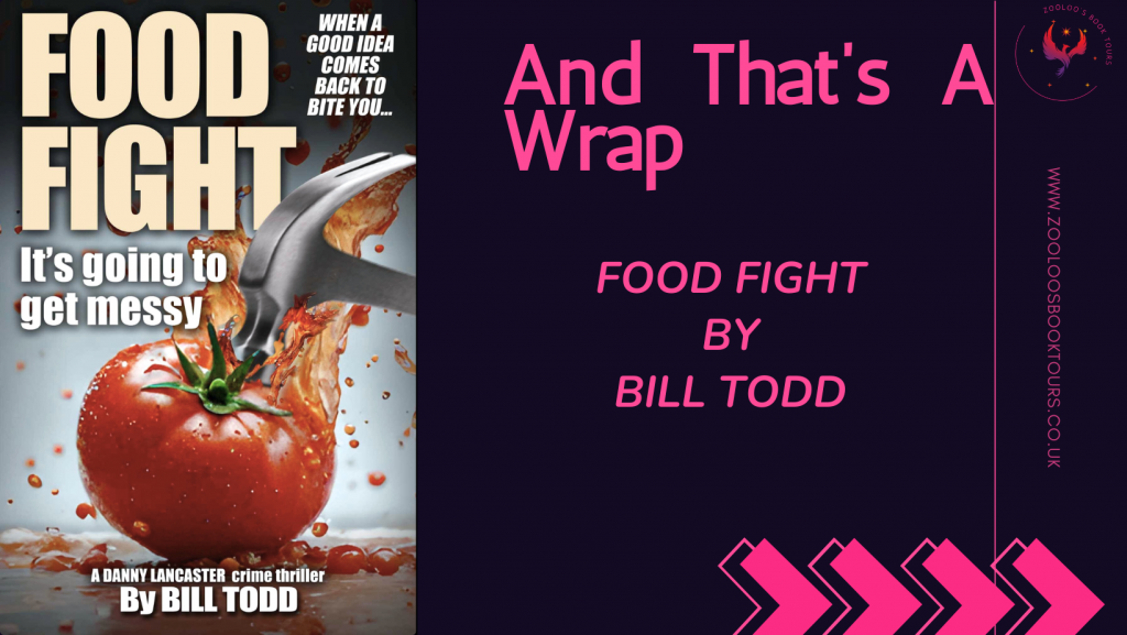 BOOK TOUR WRAP: Food Fight by Bill Todd