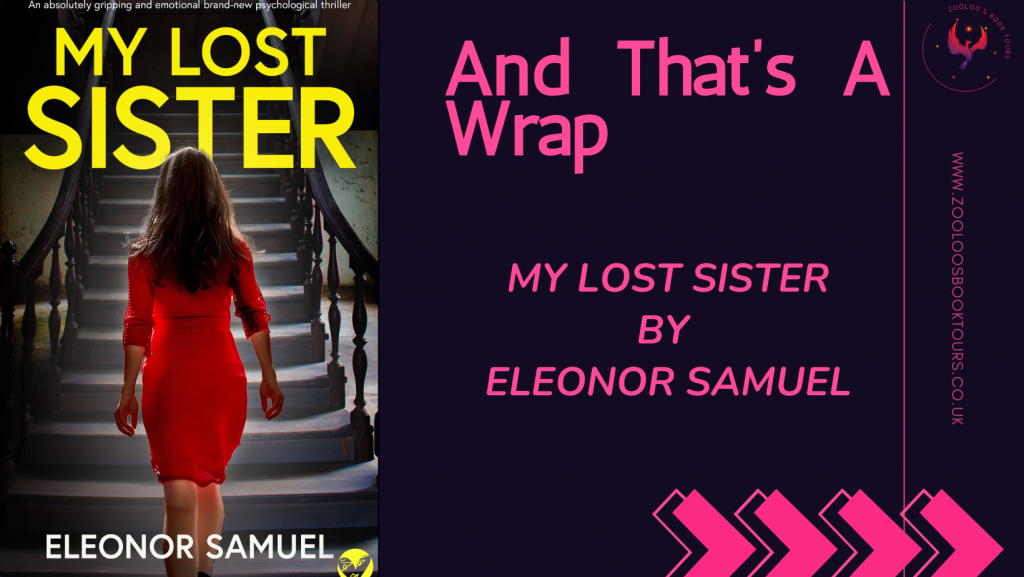 BOOK TOUR WRAP: My Lost Sister by Eleonor Samuel