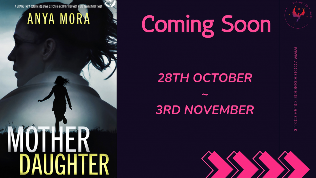 COMING SOON : Mother Daughter by Anya Mora
