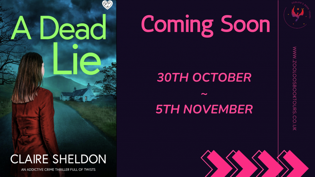 COMING SOON : A Dead Lie by Claire Sheldon