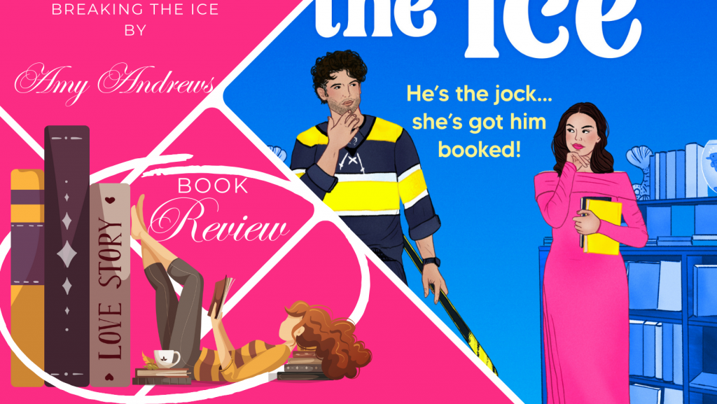 Book Review: Breaking the Ice by Amy Andrews