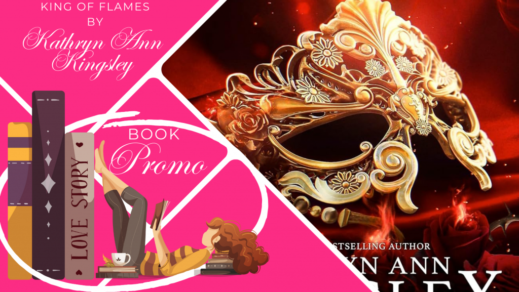 Book Promo: King of Flames by Kathryn Ann Kingsley