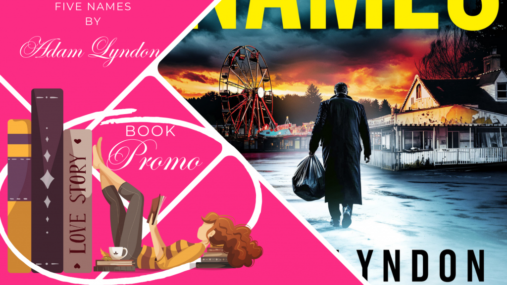 Book Promo: Book Promo: Five Names by Adam Lyndon