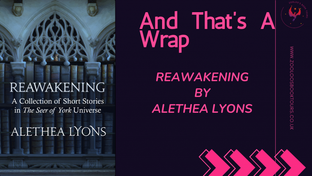 BOOK TOUR WRAP : Reawakening by Alethea Lyons