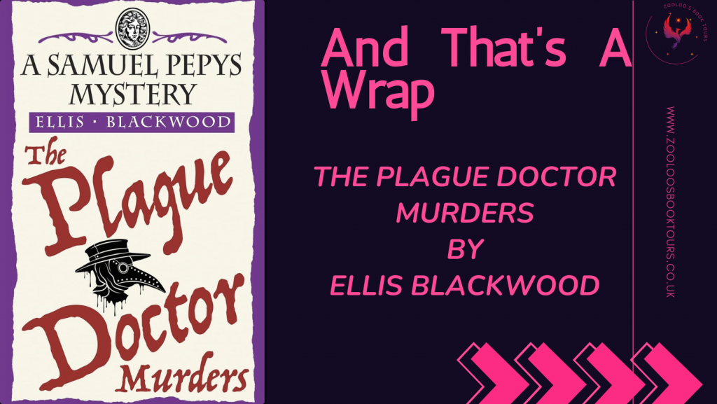 BOOK TOUR WRAP : The Plague Doctor Murders by Ellis Blackwood