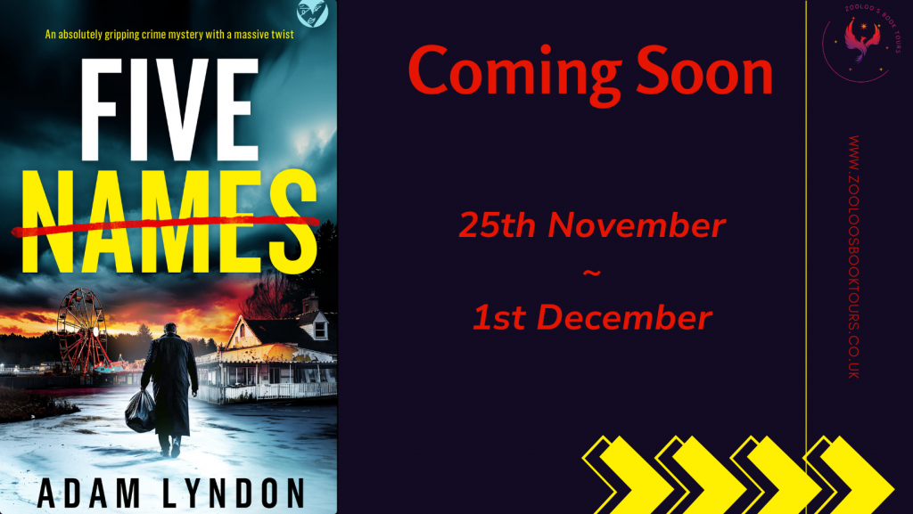 COMING SOON : Five Names by Adam Lyndon