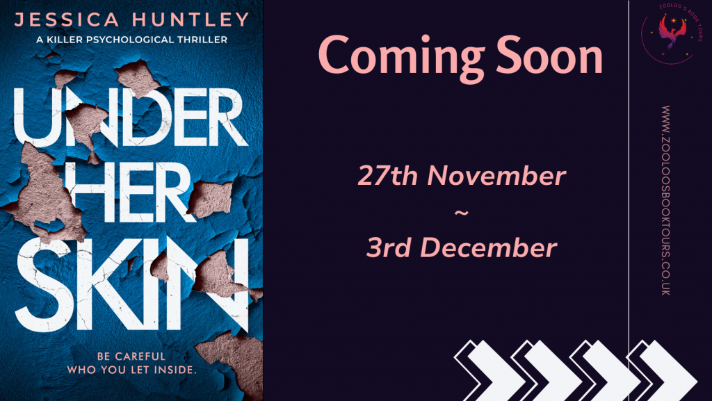 COMING SOON : Under Her Skin by Jessica Huntley