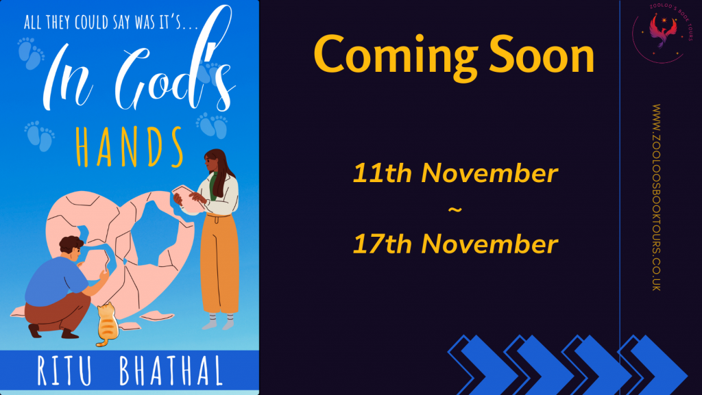 COMING SOON : In God’s Hands by Ritu Bhathal