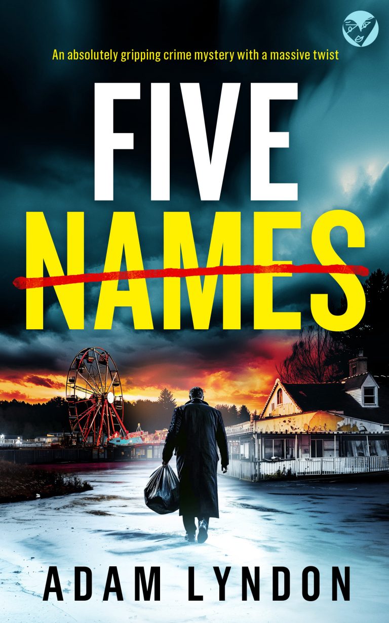 Five Names by Adam Lyndon Five Names by Adam Lyndon