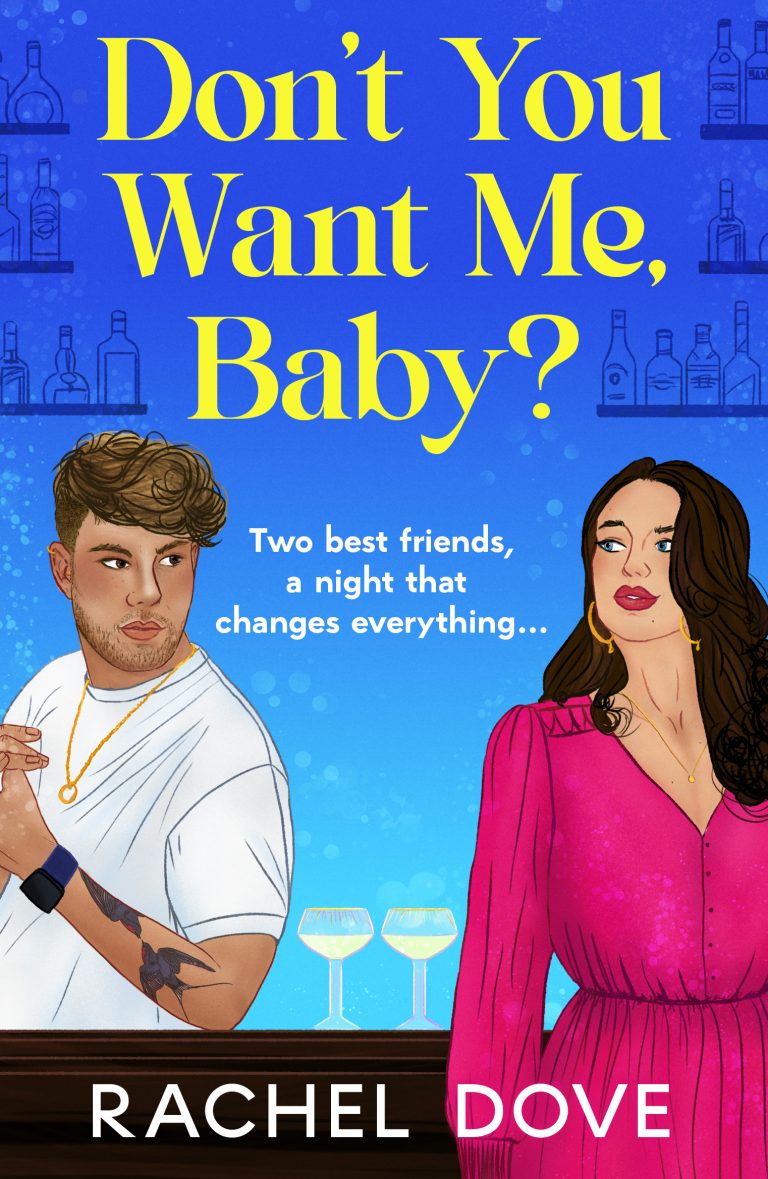 Book Review: Don’t You Want Me Baby? By Rachel Dove