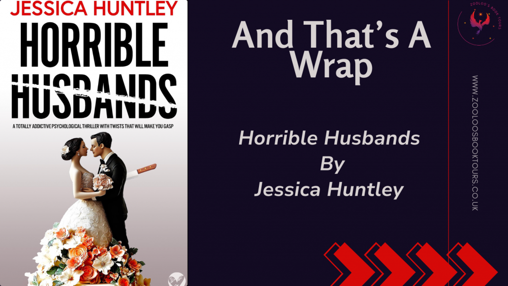 BOOK TOUR WRAP : Horrible Husbands by Jessica Huntley