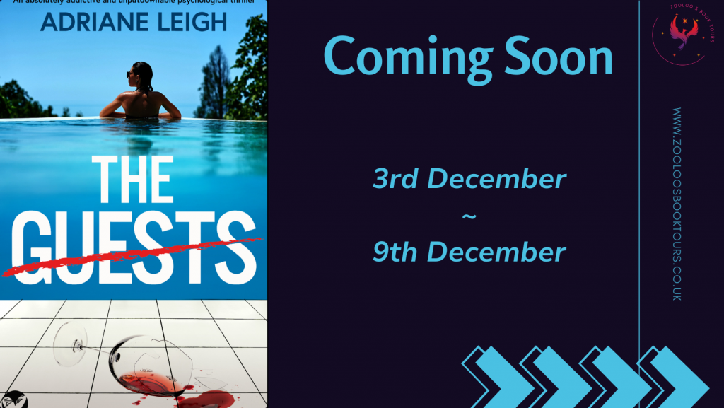 COMING SOON : The Guests by Adriane Leigh