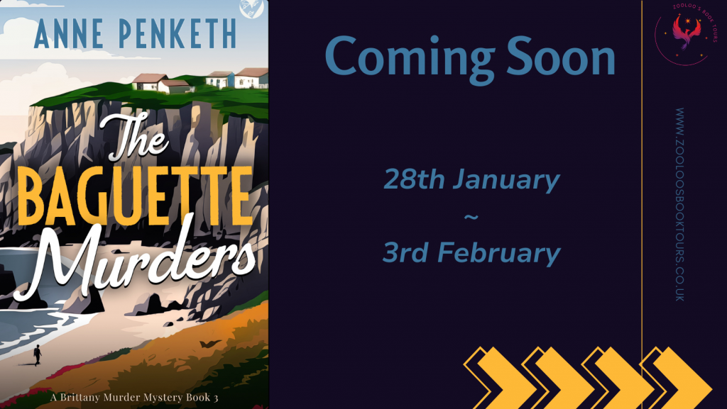 COMING SOON : The Baguette Murders by Anne Penketh