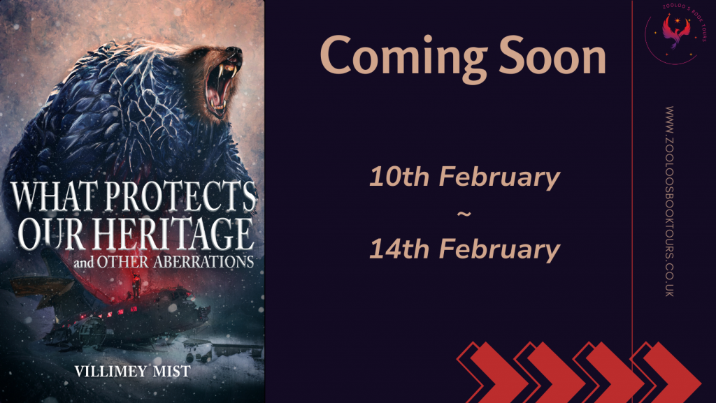 COMING SOON : What Protects Our Heritage and Other Aberrations by Villimey Mist