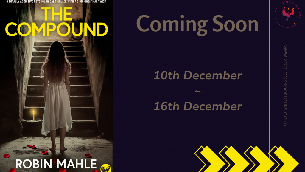 COMING SOON : The Compound by Robin Mahle