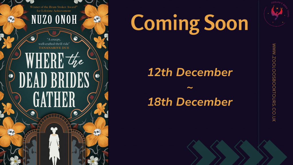 COMING SOON : Where The Dead Brides Gather by Nuzo Onoh